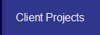 Client Projects